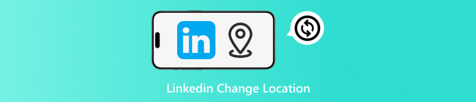 LinkedIn Change Location