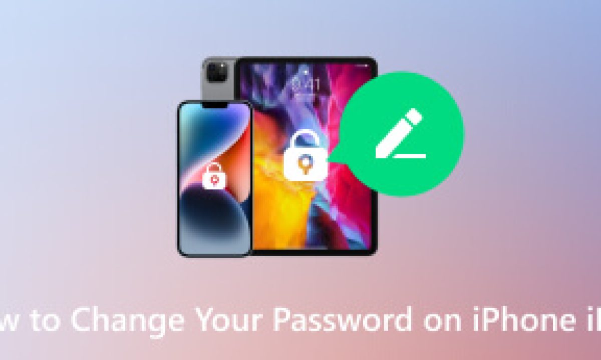 Конкретное руководство по изменению пароля на вашем iPhone или iPad