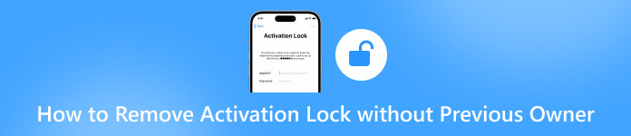 How to Remove Activation Lock without Previous Owner