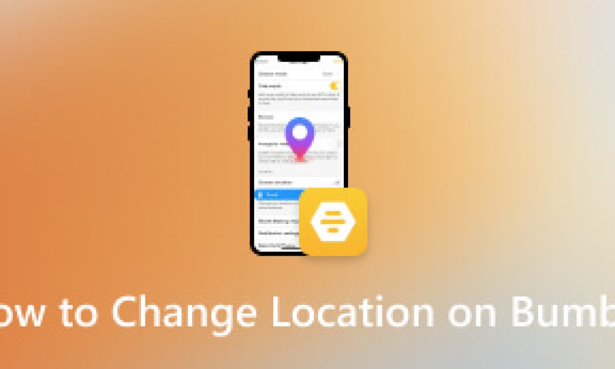 Как изменить местоположение на Bumble, чтобы общаться со всеми