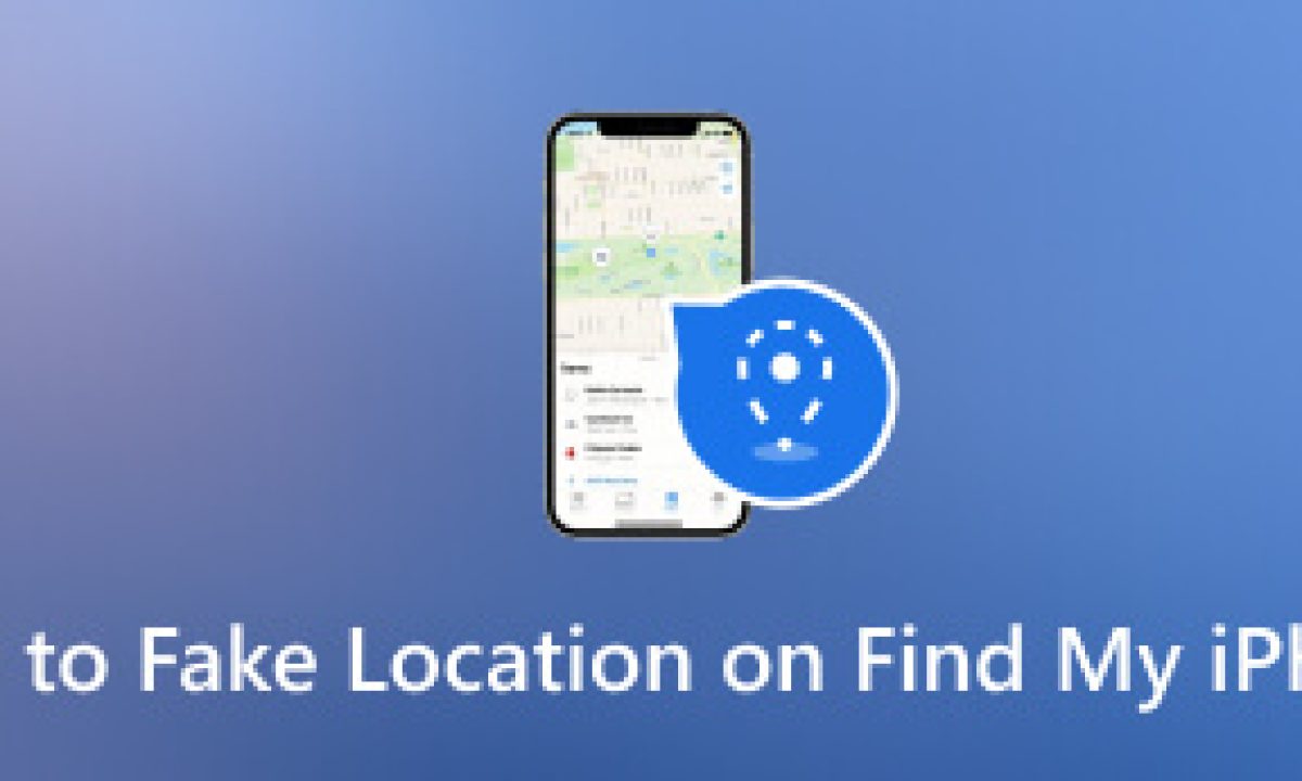 Как подделать местоположение в функции «Найти iPhone» — руководство по  конфиденциальности в 2024 году