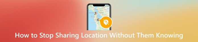 उनकी जानकारी के बिना स्थान साझा करना बंद करें