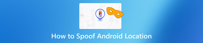 Spoof Android Location