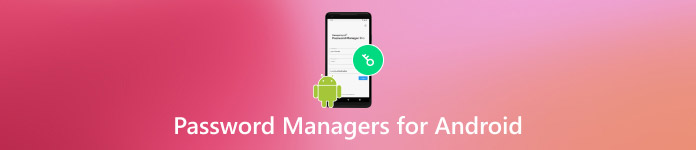 Meilleur gestionnaire de mots de passe pour Android