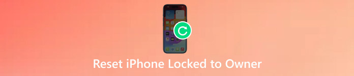 Reset iPhone Locked to Owner